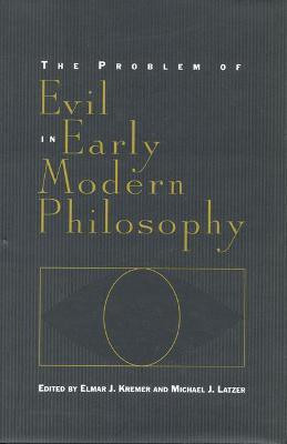 The Problem of Evil in Early Modern Philosophy(English, Hardcover, Kremer Elmar J.)