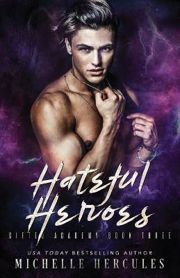 Hateful Heroes(English, Paperback, Hercules Michelle)