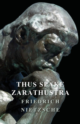 Thus Spake Zarathustra(English, Paperback, Nietzche Friedrich,)