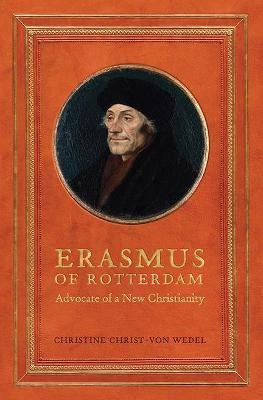 Erasmus of Rotterdam(English, Hardcover, Christ von-Wedel Christine)