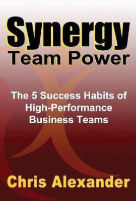 Synergy Team Power(English, Paperback, Alexander Chris)