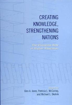 Creating Knowledge, Strengthening Nations(English, Electronic book text, unknown)