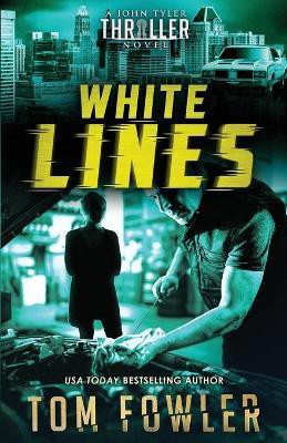 White Lines(English, Paperback, Fowler Tom)