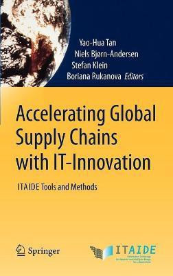 Accelerating Global Supply Chains with IT-Innovation(English, Hardcover, unknown)
