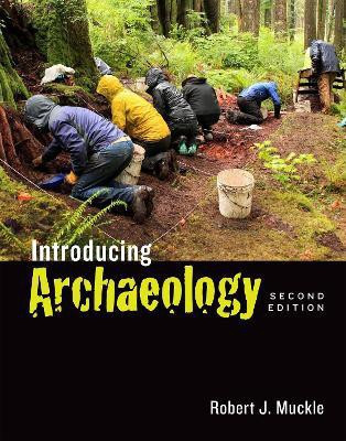 Introducing Archaeology(English, Paperback, Muckle Robert J.)