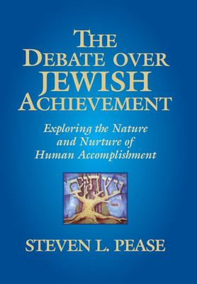 The Debate Over Jewish Achievement(English, Hardcover, Pease Steven L)
