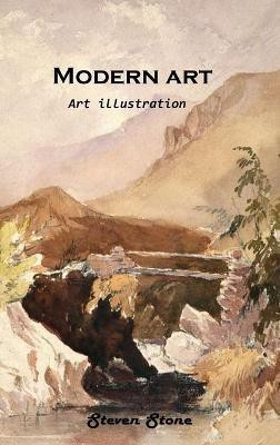 Modern art(English, Hardcover, Steven Stone)