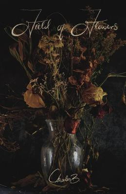 Field of Flowers(English, Paperback, Harrison Charlesb)