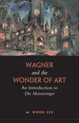 Wagner and the Wonder of Art(English, Hardcover, Lee M. Owen)