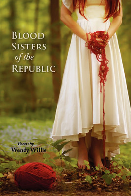 Blood Sisters of the Republic(English, Paperback, Willis Wendy)