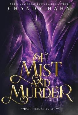 Of Mist and Murder(English, Hardcover, Hahn Chanda)