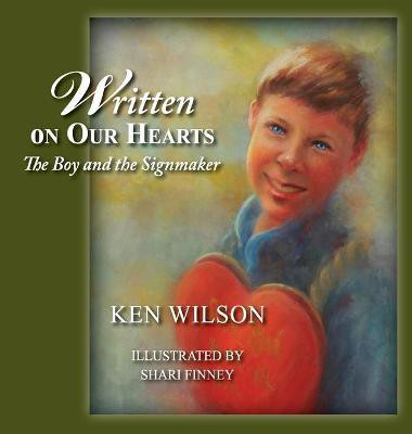 Written on Our Hearts(English, Hardcover, Wilson Ken)