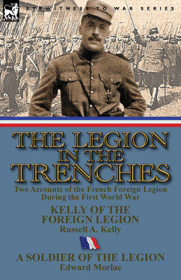 The Legion in the Trenches(English, Paperback, Kelly Russell A)