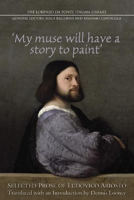 My Muse Will Have a Story to Paint(English, Hardcover, Ciavolella Massimo)