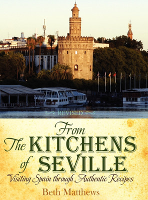 From the Kitchens of Seville(English, Hardcover, unknown)