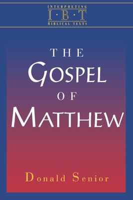 Interpreting Biblical Texts: Gospel of Matthew(English, Paperback, Senior Donald)