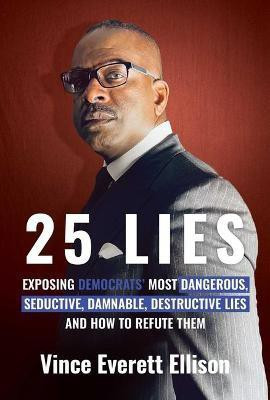 25 Lies(English, Paperback, Ellison Vince Everett)