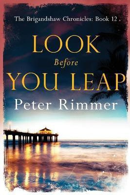 Look Before You Leap(English, Paperback, Rimmer Peter)