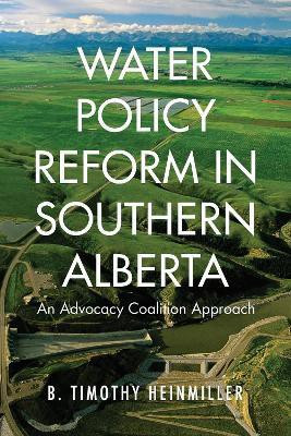 Water Policy Reform in Southern Alberta(English, Electronic book text, Heinmiller B. Timothy)