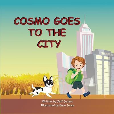 Cosmo Goes to the City(English, Paperback, Deters Jeff)