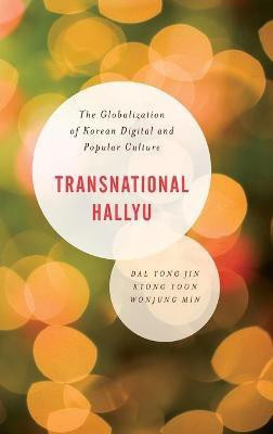 Transnational Hallyu(English, Hardcover, Jin Dal Yong)
