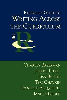 Reference Guide to Writing Across the Curriculum(English, Paperback, Bazerman Charles)