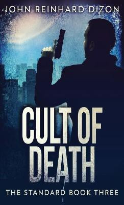 Cult Of Death(English, Hardcover, Dizon John Reinhard)