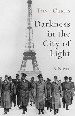 Darkness in the City of Light(English, Paperback, Curtis Tony)