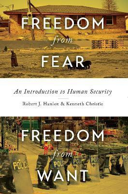 Freedom from Fear, Freedom from Want(English, Hardcover, Hanlon Robert J.)