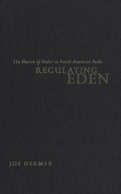 Regulating Eden(English, Electronic book text, Hermer Joe)