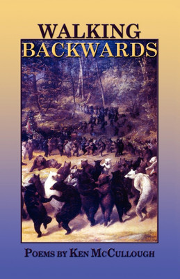 Walking Backwards(English, Paperback, McCullough Ken)