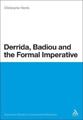 Derrida, Badiou and the Formal Imperative(English, Hardcover, Norris Christopher Professor)