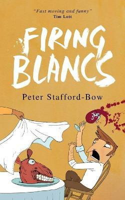 Firing Blancs(English, Paperback, Stafford-Bow Peter)