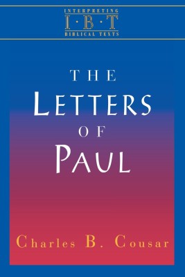 Interpreting Biblical Texts: Letters of Paul(English, Paperback, Cousar Charles B.)