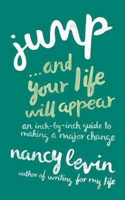 Jump...And Your Life Will Appear(English, Paperback, Levin Nancy)