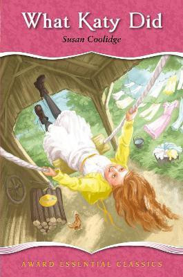 What Katy Did(English, Hardcover, Coolidge Susan)