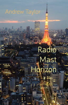 Radio Mast Horizon(English, Paperback, Taylor Andrew)
