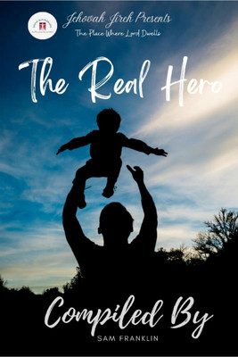 The Real Hero(English, Paperback, Sam Franklin. R)