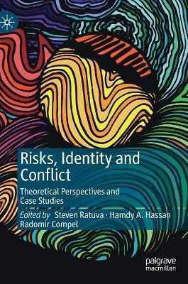 Risks, Identity and Conflict(English, Hardcover, unknown)