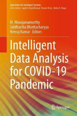 Intelligent Data Analysis for COVID-19 Pandemic(English, Hardcover, unknown)