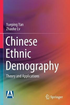 Chinese Ethnic Demography(English, Paperback, Yan Yueping)