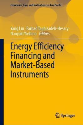 Energy Efficiency Financing and Market-Based Instruments(English, Hardcover, unknown)