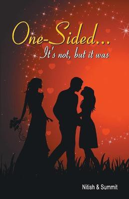 One-Sided...  - It's Not, But it Was 1st Edition(English, Paperback, unknown)