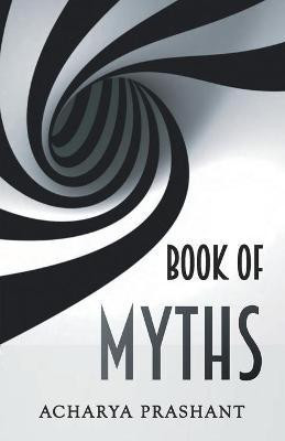 Book of Myths(English, Paperback, Prashant Acharya)