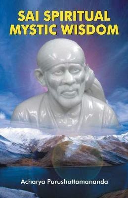 Sai Spiritual Mystic Wisdom(English, Paperback, unknown)