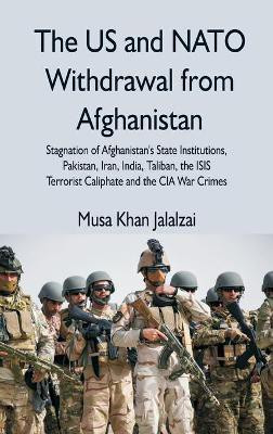 The US and NATO Withdrawal from Afghanistan(English, Hardcover, unknown)