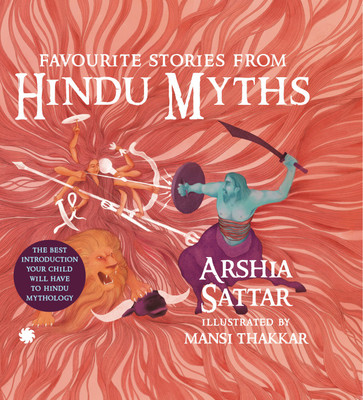 Favourite Stories from Hindu Myths 2021(English, Hardcover, Sattar Arshia)