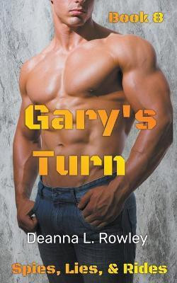 Gary's Turn(English, Paperback, Rowley Deanna L)