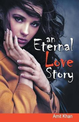 An Eternal Love Story(English, Paperback, unknown)
