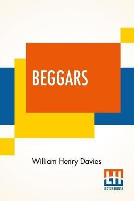 Beggars(English, Paperback, Davies William Henry)